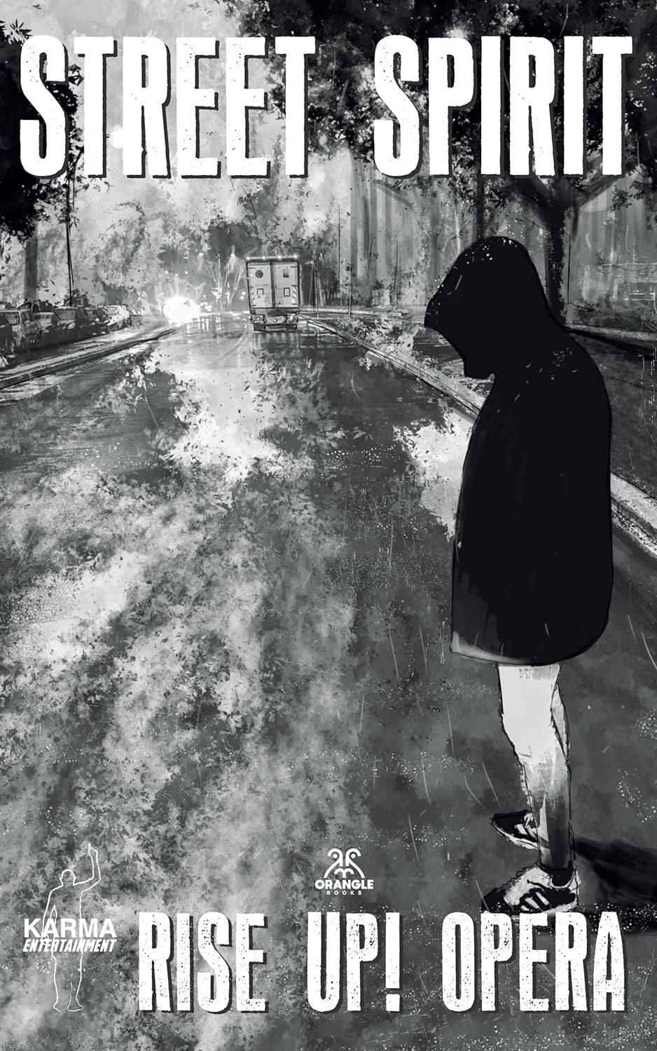 Libro Karma, Street Spirit: Rise Up! Opera (Underground Pop Vol. 1)